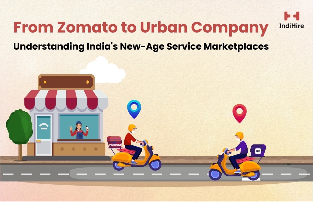 From Zomato to Urban Company – India’s New-Age Service Marketplaces