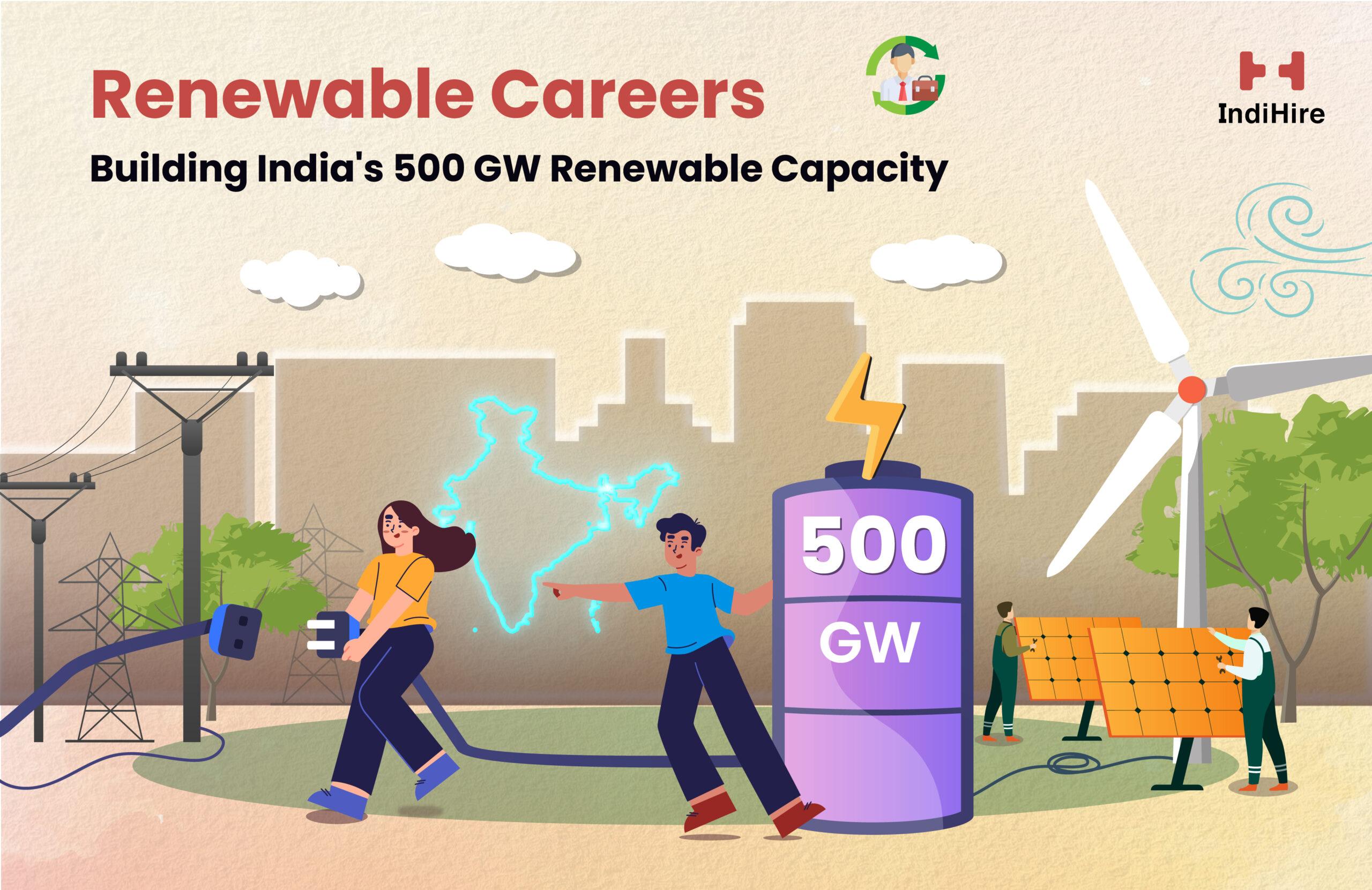 Let’s Build India’s 500 GW Renewable Capacity
