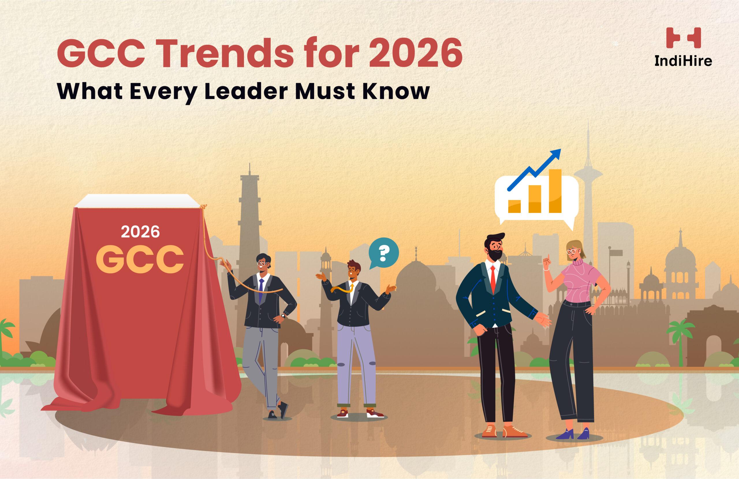 GCC Trends for 2026: What Every Leader Must Know