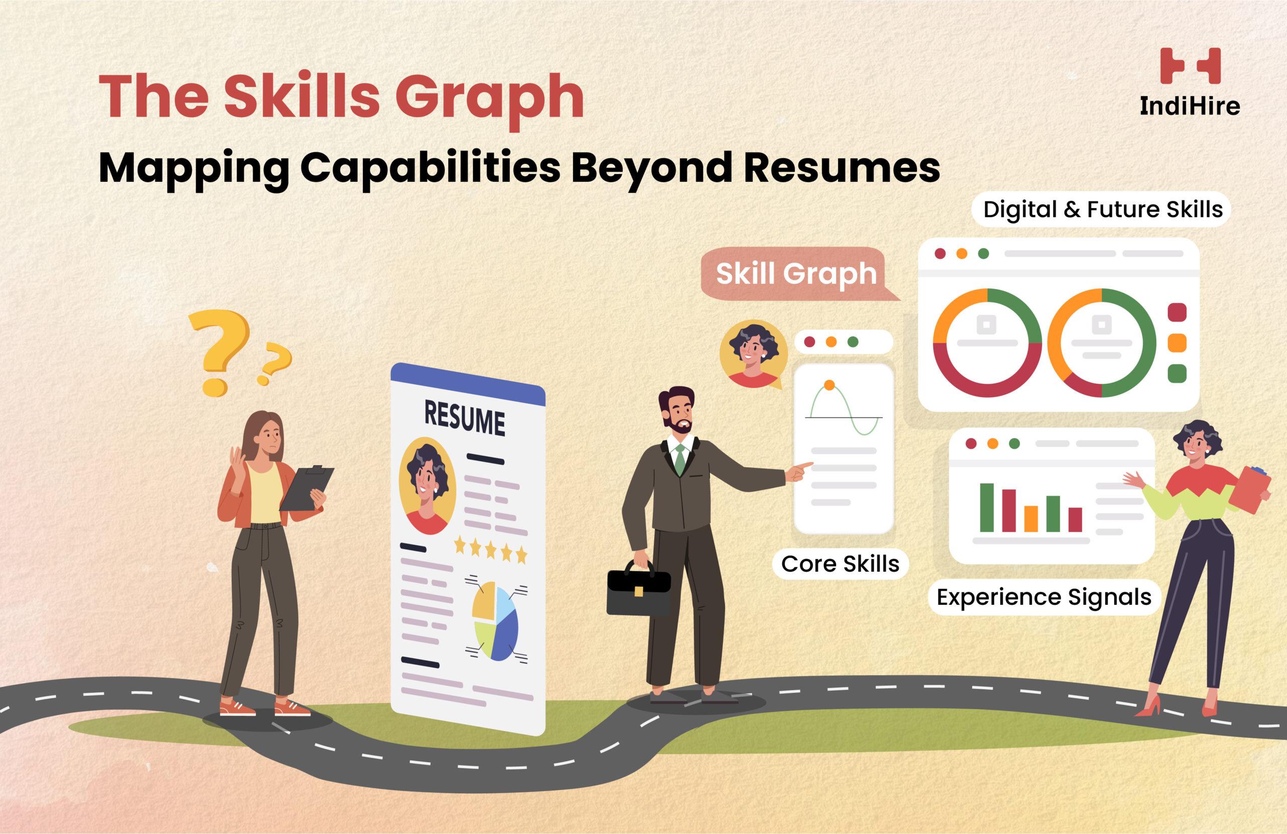 The Skills Graph: Mapping Capabilities Beyond Resumes