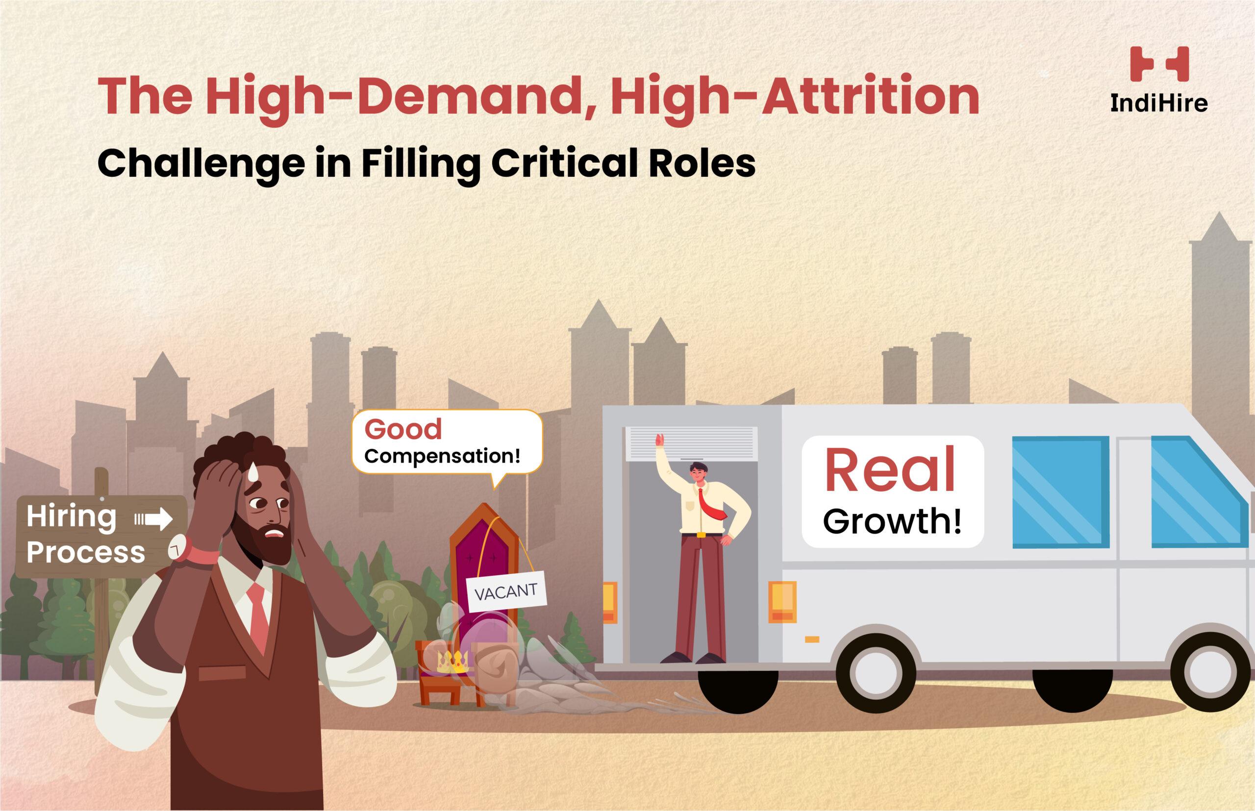 The High-Demand, High-Attrition Challenge in Critical Roles